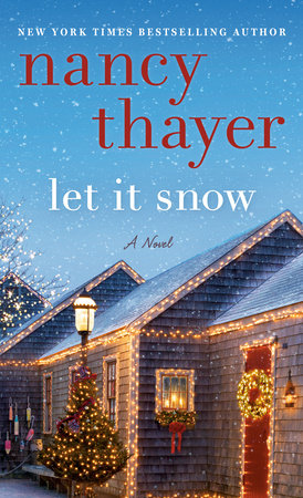 Let It Snow by Nancy Thayer