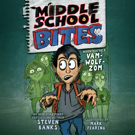 Middle School Bites by Steven Banks