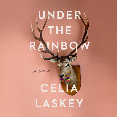 Under the Rainbow by Celia Laskey