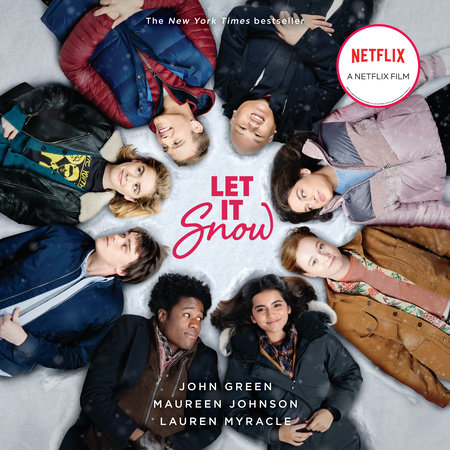 Let It Snow (Movie Tie-In) by John Green, Lauren Myracle and Maureen Johnson