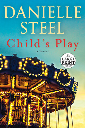 Child's Play by Danielle Steel