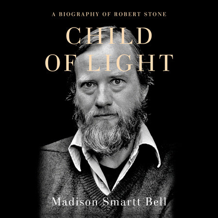 Child of Light by Madison Smartt Bell