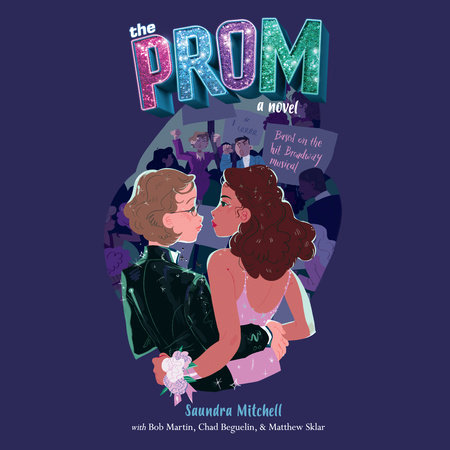 The Prom by Saundra Mitchell, Bob Martin, Chad Beguelin and Matthew Sklar