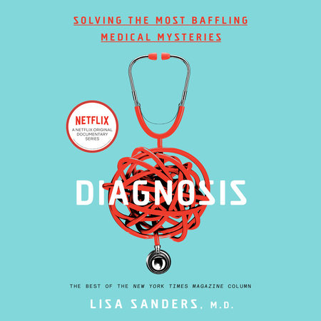 Diagnosis by Lisa Sanders