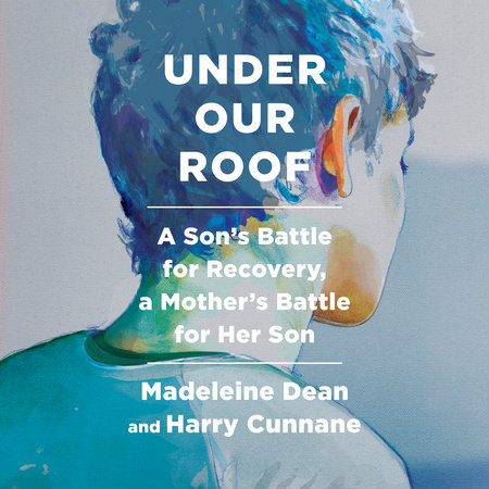 Under Our Roof by Madeleine Dean and Harry Cunnane