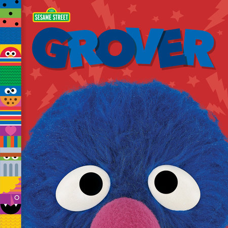 Grover (Sesame Street Friends) by Andrea Posner-Sanchez