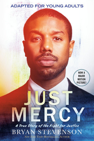 Just Mercy (Movie Tie-In Edition, Adapted for Young Adults)