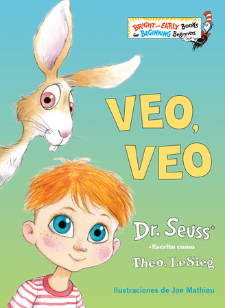 Veo, veo (The Eye Book Spanish Edition) by Dr. Seuss