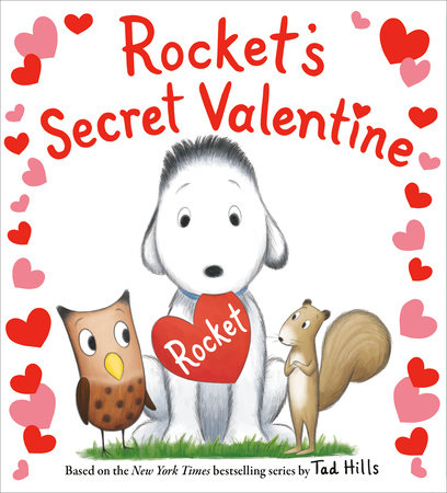 Rocket's Secret Valentine by Tad Hills