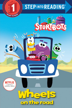 Wheels on the Road (StoryBots) by Scott Emmons