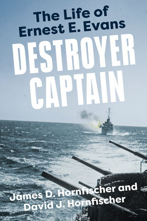 Destroyer Captain by James D. Hornfischer and David J. Hornfischer