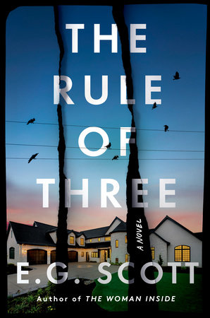 The Rule of Three by E. G. Scott