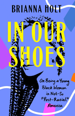 In Our Shoes by Brianna Holt