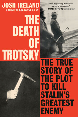The Death of Trotsky by Josh Ireland