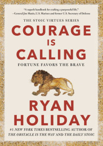 Courage Is Calling by Ryan Holiday: 9780593191675