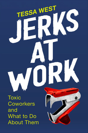 Jerks at Work by Tessa West