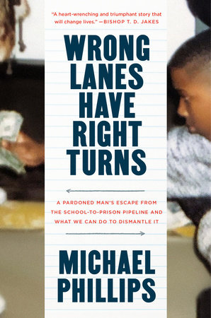 Wrong Lanes Have Right Turns by Michael Phillips