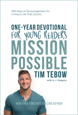 Mission Possible One-Year Devotional for Young Readers by Tim Tebow