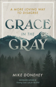 Grace in the Gray