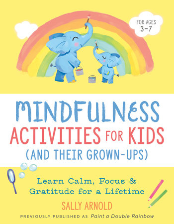 Mindfulness Activities for Kids (And Their Grown-ups)