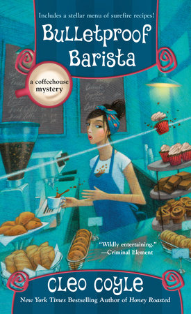 Bulletproof Barista by Cleo Coyle