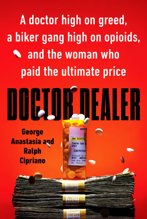 Doctor Dealer by George Anastasia and Ralph Cipriano