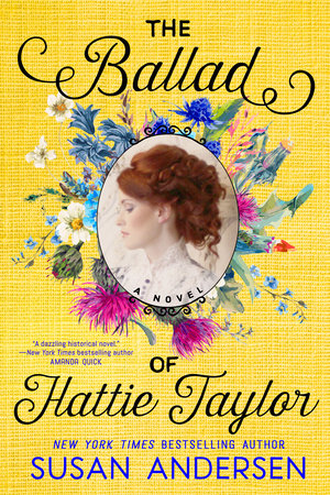 The Ballad of Hattie Taylor by Susan Andersen