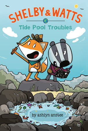 Tide Pool Troubles by Ashlyn Anstee