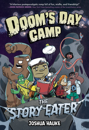 Doom's Day Camp: The Story Eater by Joshua Hauke