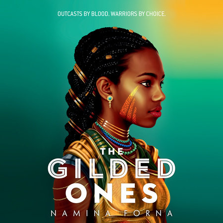 The Gilded Ones by Namina Forna