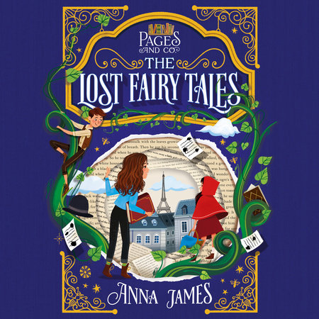 Pages & Co.: The Lost Fairy Tales by Anna James