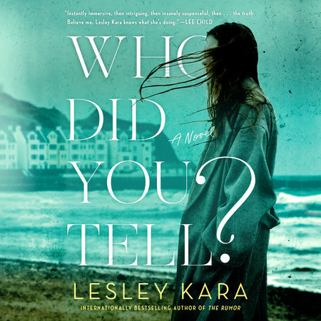 Who Did You Tell? by Lesley Kara