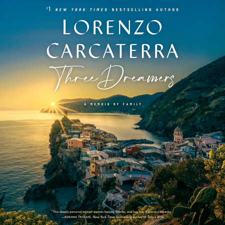 Three Dreamers by Lorenzo Carcaterra