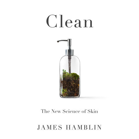 Clean by James Hamblin