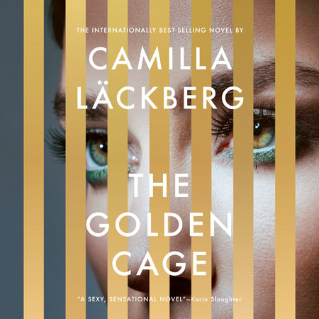 The Golden Cage by Camilla Läckberg