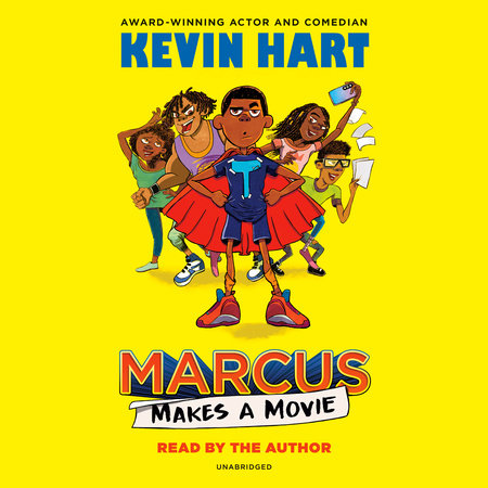 Marcus Makes a Movie by Kevin Hart