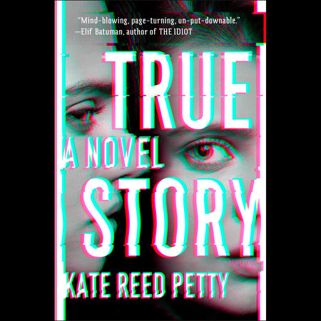 True Story by Kate Reed Petty