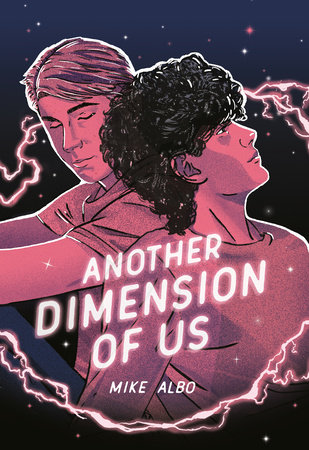 Another Dimension of Us by Mike Albo