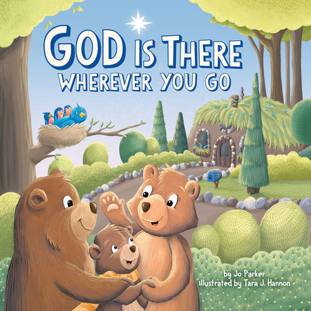 God Is There Wherever You Go by Jo Parker