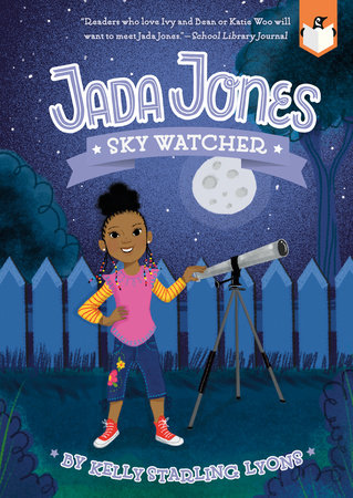 Sky Watcher #5 by Kelly Starling Lyons