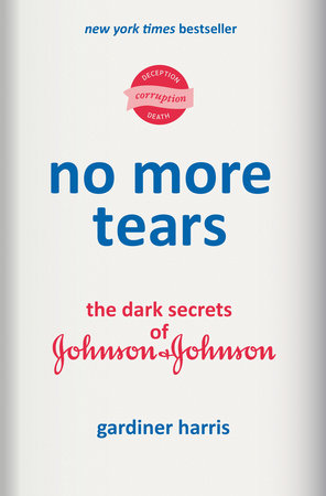 No More Tears by Gardiner Harris