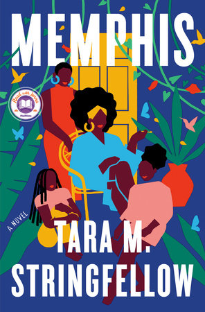 Memphis: A Read with Jenna Pick by Tara M. Stringfellow