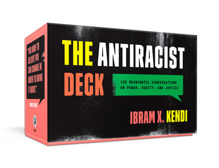 The Antiracist Deck by Ibram X. Kendi