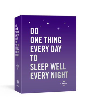 Do One Thing Every Day to Sleep Well Every Night by Robie Rogge and Dian G. Smith