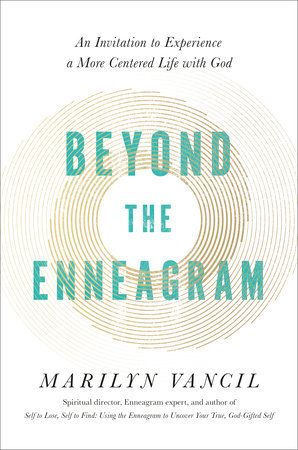 Beyond the Enneagram by Marilyn Vancil