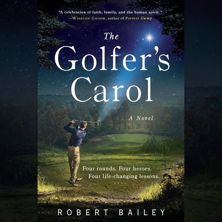 The Golfer's Carol by Robert Bailey