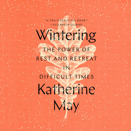 Wintering by Katherine May