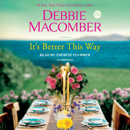 It's Better This Way by Debbie Macomber