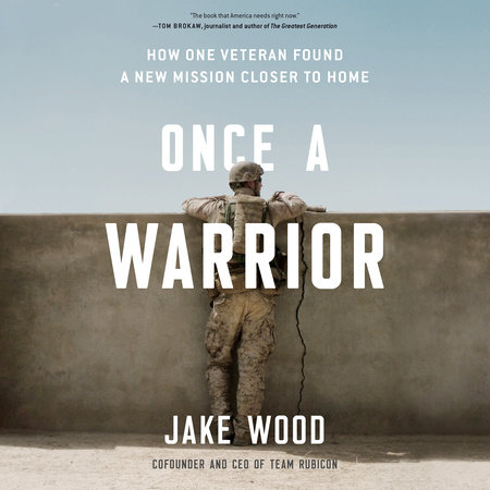 Once a Warrior by Jake Wood