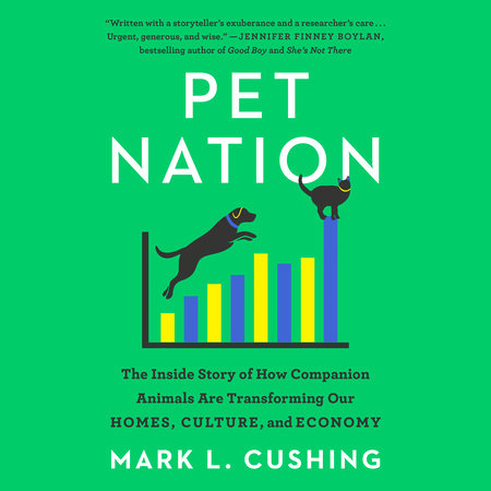 Pet Nation by Mark Cushing